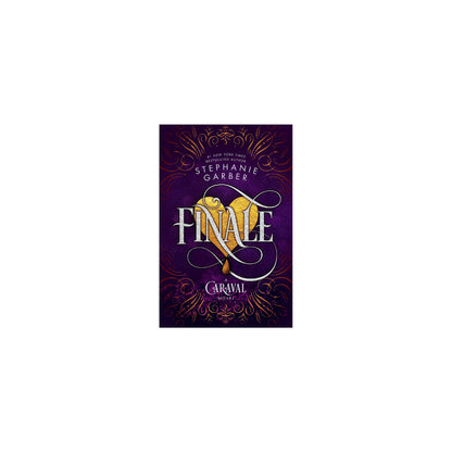 Finale Caraval Book 3 by Stephanie Garber