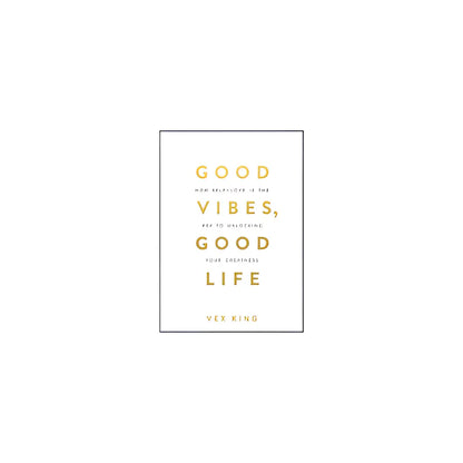 Good Vibes Good Life Self help book