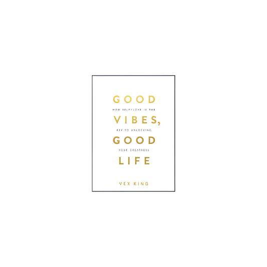 Good Vibes Good Life Self help book