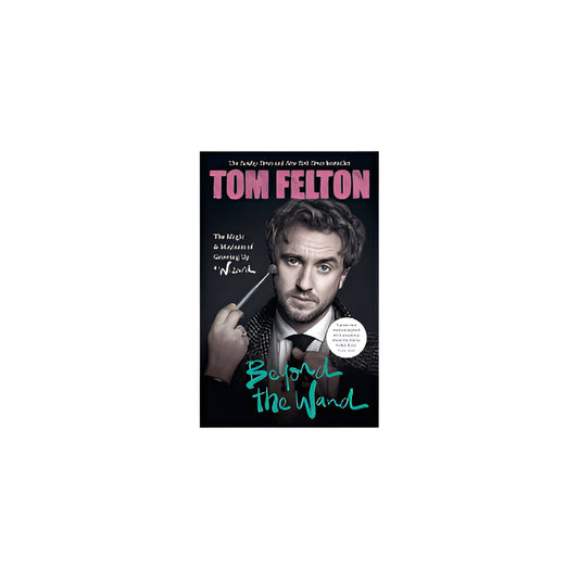 Tom Felton Beyond the Wand Book