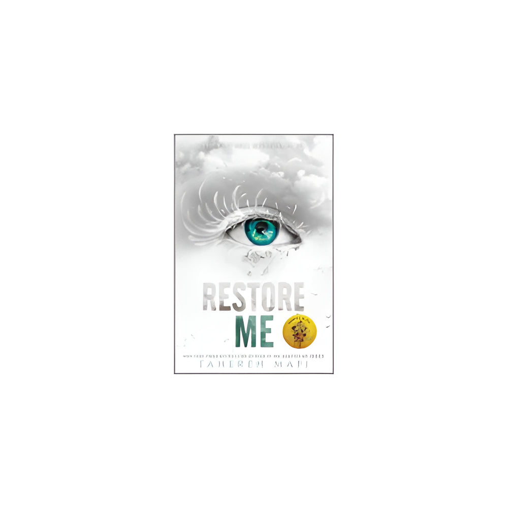 Restore me Shatter me series book 4