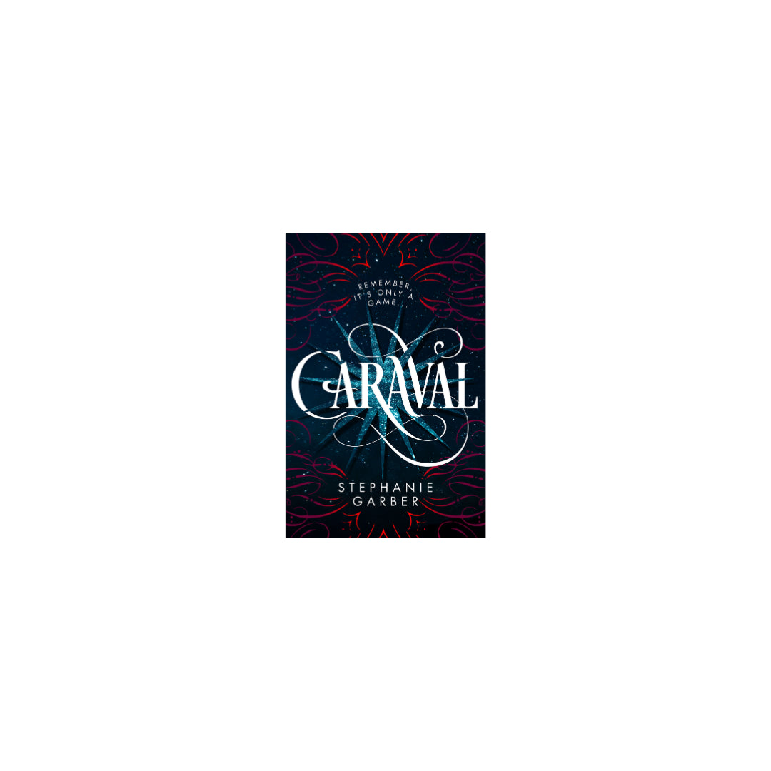 Caraval Book 1 from the series by stephanie Garber