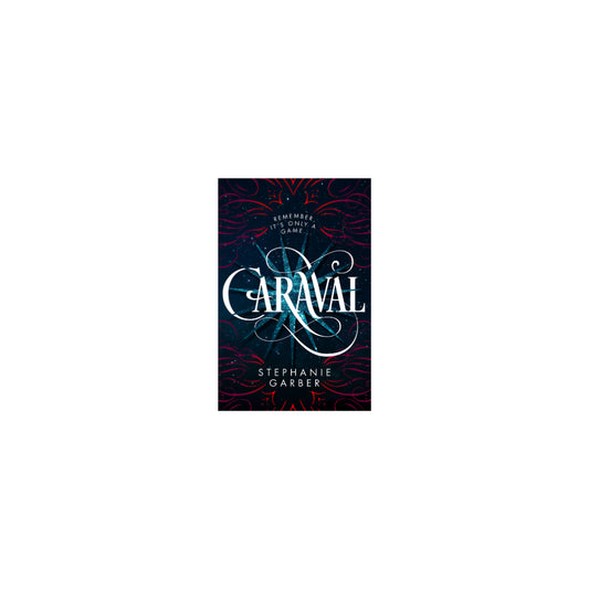 Caraval Book 1 from the series by stephanie Garber