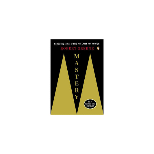 Mastery- Robert Greene