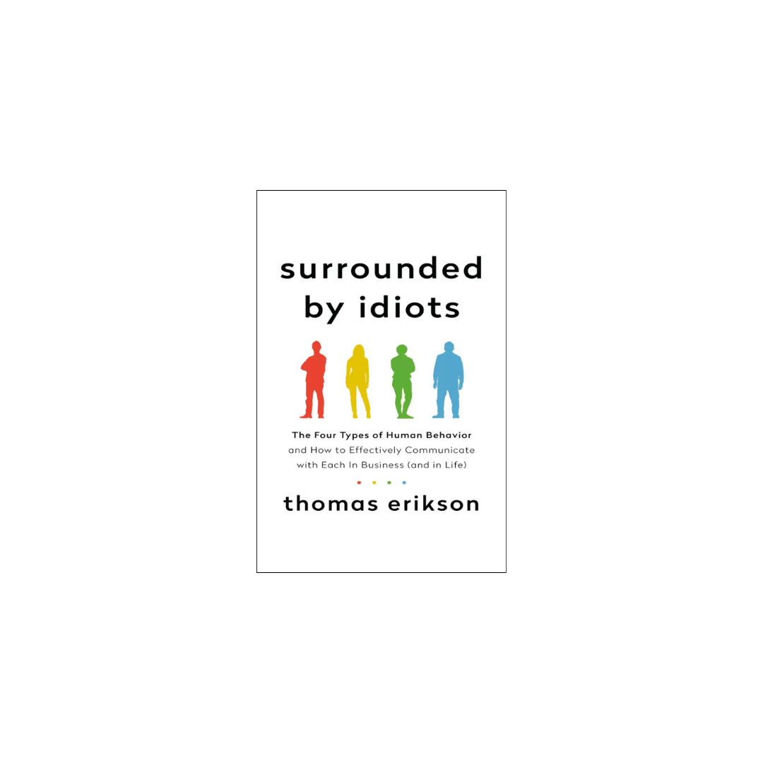 Surrounded by Idiots- Thomas Erikson