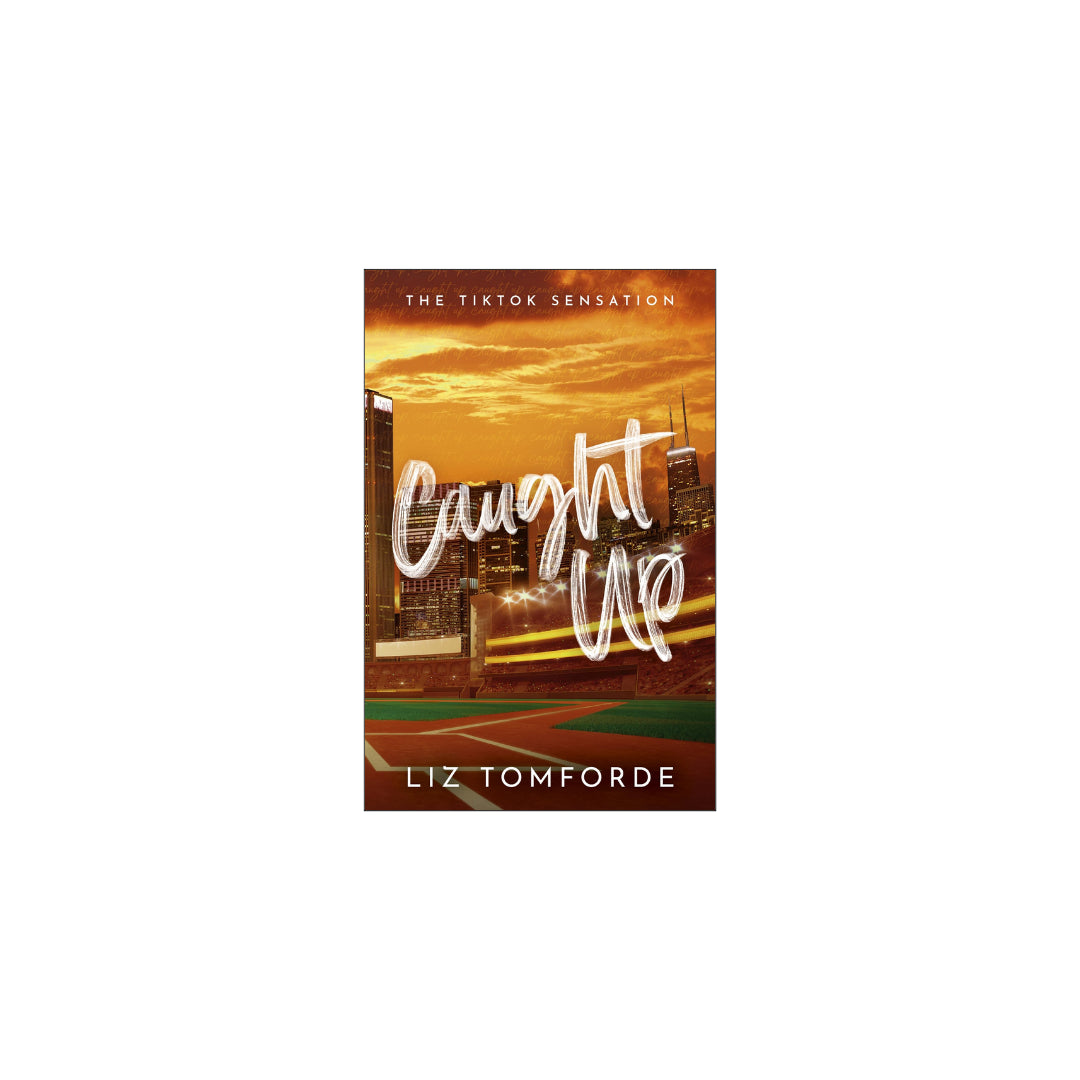 Caught Up by Liz Tomforde