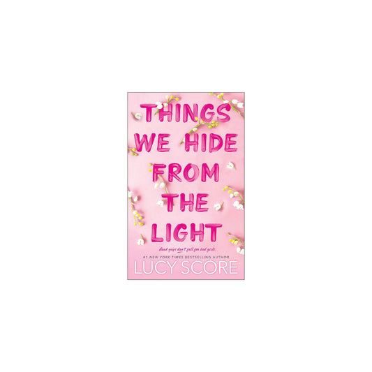 Things we hide from the light book by Lucy Score